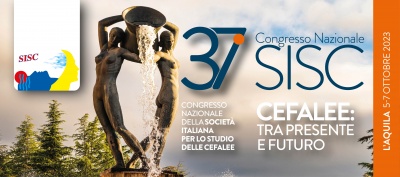 37° Congresso Nazionale SISC - Cefalee: tra presente e futuro